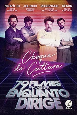 Capa do livro Choque de Cultura: 79 filmes pra assistir enquanto dirige