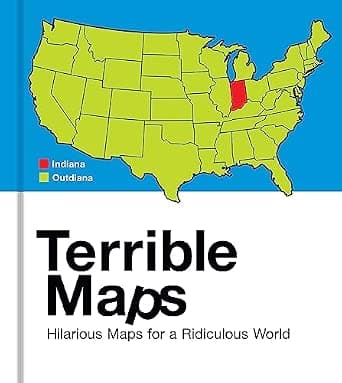 Capa do livro Terrible Maps: Hilarious Maps for a Ridiculous World