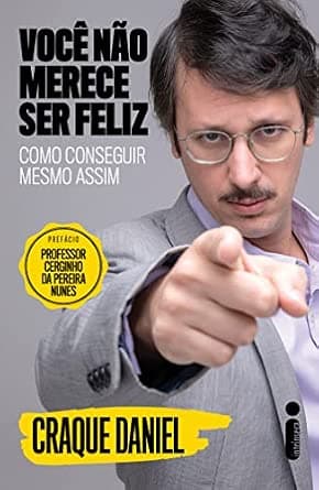 Capa do livro Você não merece ser feliz: Como conseguir mesmo assim